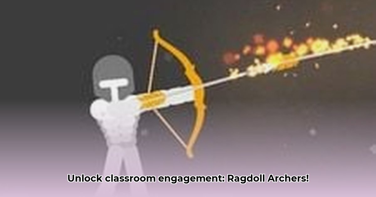 ragdoll-archers-classroom-management